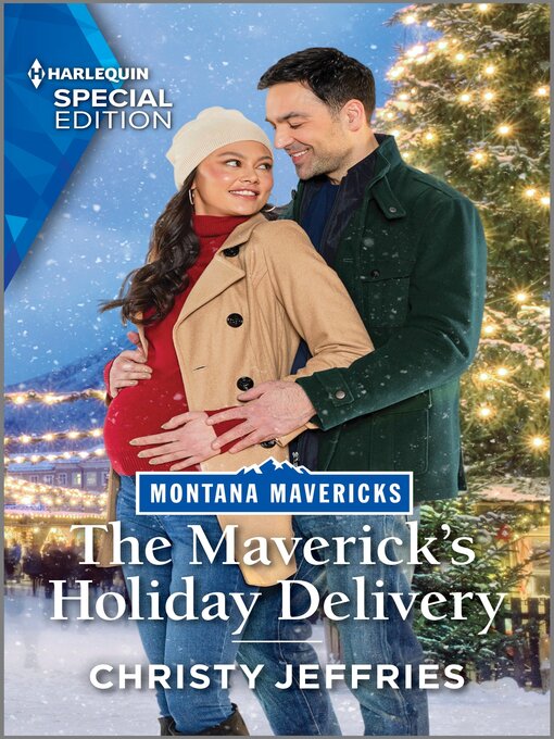 Title details for The Maverick's Holiday Delivery by Christy Jeffries - Available